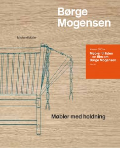 Børge Mogensen - Møbler med holdning af Michael Müller