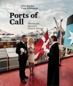 Ports of call, the Danish Seamen’s Church Abroad